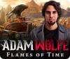 Adam Wolfe: Flames of Time המשחק
