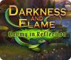 Darkness and Flame: Enemy in Reflection המשחק