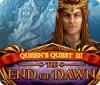 Queen's Quest III: End of Dawn המשחק