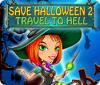 Save Halloween 2: Travel to Hell המשחק