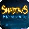Shadows: Price for Our Sins המשחק