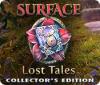 Surface: Lost Tales Collector's Edition המשחק