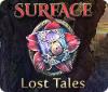 Surface: Lost Tales המשחק