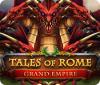 Tales of Rome: Grand Empire המשחק