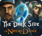 9: The Dark Side Of Notre Dame המשחק