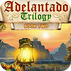 Adelantado Trilogy: Book Two המשחק
