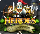 Age of Heroes: The Beginning המשחק