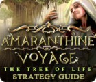 Amaranthine Voyage: The Tree of Life Strategy Guide המשחק