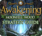 Awakening: Moonfell Wood Strategy Guide המשחק