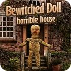 Bewitched Doll: Horrible House המשחק
