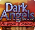 Dark Angels: Masquerade of Shadows המשחק