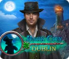 Dark City: Dublin המשחק