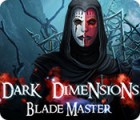 Dark Dimensions: Blade Master המשחק