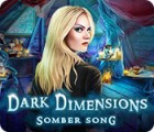 Dark Dimensions: Somber Song המשחק