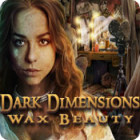 Dark Dimensions: Wax Beauty המשחק