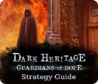 Dark Heritage: Guardians of Hope Strategy Guide המשחק