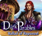 Dark Parables: Ballad of Rapunzel המשחק