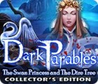Dark Parables: The Swan Princess and The Dire Tree Collector's Edition המשחק