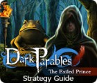 Dark Parables: The Exiled Prince Strategy Guide המשחק