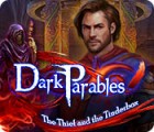 Dark Parables: The Thief and the Tinderbox המשחק