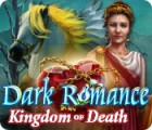 Dark Romance: Kingdom of Death המשחק
