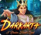 Darkarta: A Broken Heart's Quest המשחק