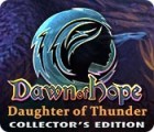Dawn of Hope: Daughter of Thunder Collector's Edition המשחק