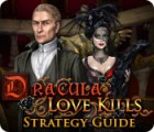 Dracula: Love Kills Strategy Guide המשחק