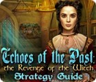 Echoes of the Past: The Revenge of the Witch Strategy Guide המשחק