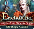 Enchantia: Wrath of the Phoenix Queen Strategy Guide המשחק