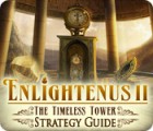 Enlightenus II: The Timeless Tower Strategy Guide המשחק