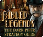 Fabled Legends: The Dark Piper Strategy Guide המשחק