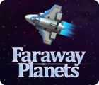 Faraway Planets המשחק Faraway Planets המשחק