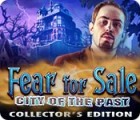 Fear for Sale: City of the Past Collector's Edition המשחק