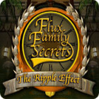 Flux Family Secrets: The Ripple Effect המשחק