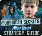 Forbidden Secrets: Alien Town Strategy Guide המשחק