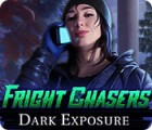 Fright Chasers: Dark Exposure המשחק