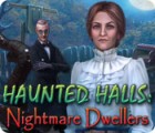 Haunted Halls: Nightmare Dwellers המשחק