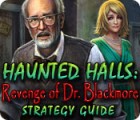 Haunted Halls: Revenge of Doctor Blackmore Strategy Guide המשחק