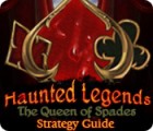 Haunted Legends: The Queen of Spades Strategy Guide המשחק