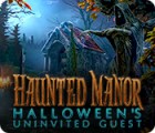 Haunted Manor: Halloween's Uninvited Guest המשחק