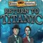 Hidden Mysteries: Return to Titanic המשחק
