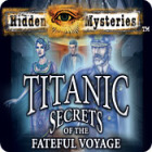Hidden Mysteries: The Fateful Voyage - Titanic המשחק