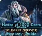 House of 1000 Doors: The Palm of Zoroaster Strategy Guide המשחק