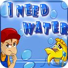 I Need Water המשחק I Need Water המשחק