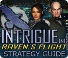 Intrigue Inc: Raven's Flight Strategy Guide המשחק