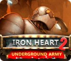 Iron Heart 2: Underground Army המשחק