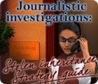Journalistic Investigations: Stolen Inheritance Strategy Guide המשחק