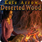 Kate Arrow: Deserted Wood המשחק