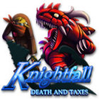 Knightfall: Death and Taxes המשחק